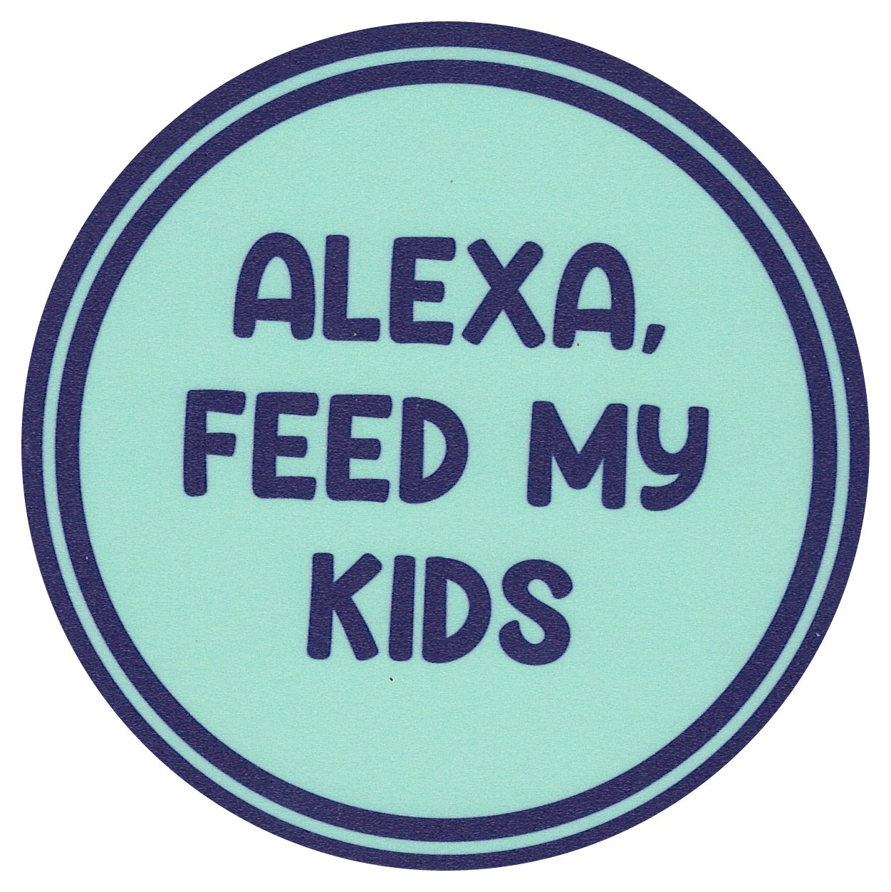 Sip Sip Hooray Coaster -  Alexa - Feed My Kids