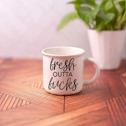 Fresh Outta Fucks Mug 14oz Ceramic Coffee Cup