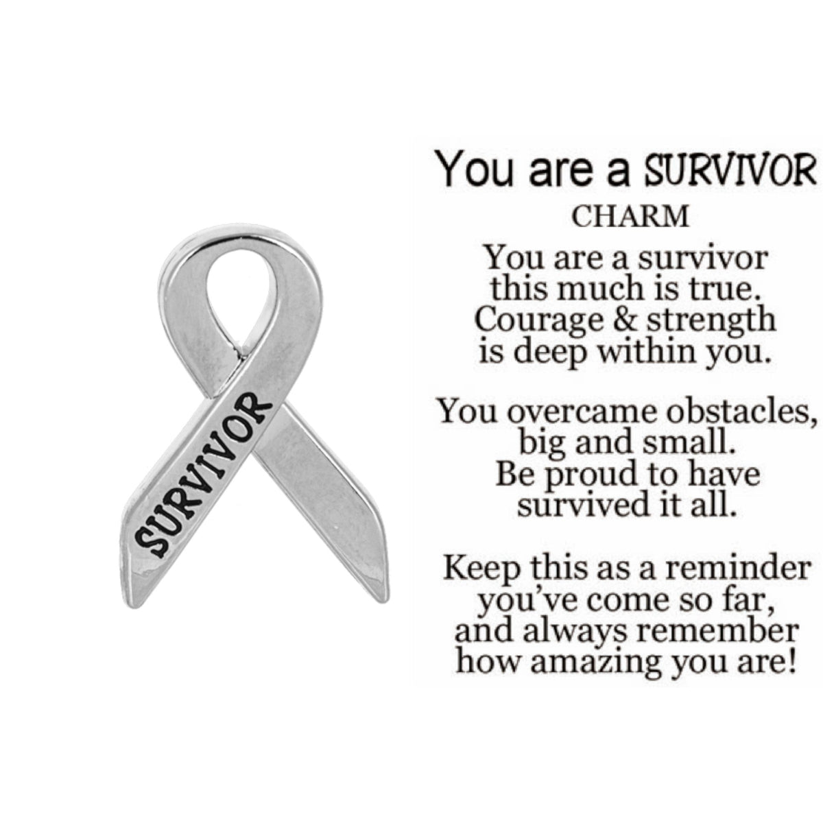 You Are a Survivor charm with SURVIVOR inscription and card The Country Christmas Loft on Tampa Home & Garden Store