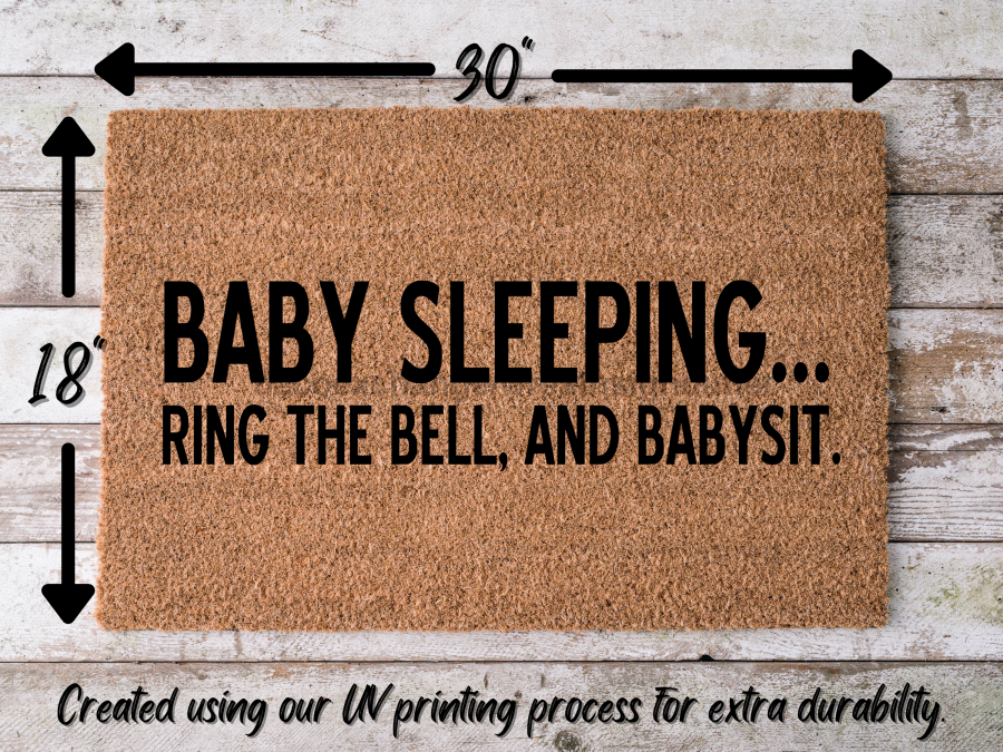 Funny Doormat, Coir Doormat, Welcome Mat, Housewarming Gift, Baby Sleeping Doormat, Baby Sleeping, Ring the Doorbell and Babysit Doormat, Front Door Doormat, Welcome Doormat, New Homeowner Gift DECOE-CM-073