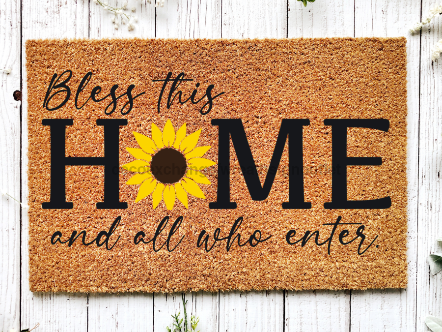 Funny Doormat, Coir Doormat, Welcome Mat, Housewarming Gift, Bless This Home and All Who Enter Doormat, Front Door Doormat, Sunflower Doormat, New Homeowner Gift DECOE-CM-149 - Tampa soil911.com