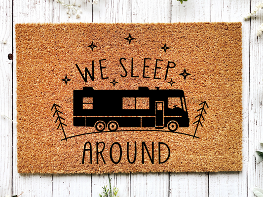 Funny RV Doormat "We Sleep Around" Camper Doormat - Tampa soil911.com