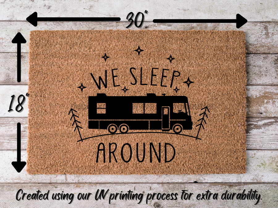 Funny RV Doormat "We Sleep Around" Camper Doormat - Tampa soil911.com