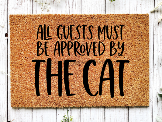 Funny Doormat, Coir Doormat, Welcome Mat, Housewarming Gift, Cat Doormat, All Guests Must Be Approved by the Cat Doormat, Front Door Doormat, Welcome Doormat, New Homeowner Gift DECOE-CM-071 - Tampa soil911.com