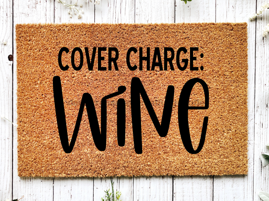 Funny Doormat, Coir Doormat, Welcome Mat, Housewarming Gift, Cover Charge: Wine Doormat, Wine Front Door Doormat, Welcome Doormat, New Homeowner Gift DECOE-CM-077