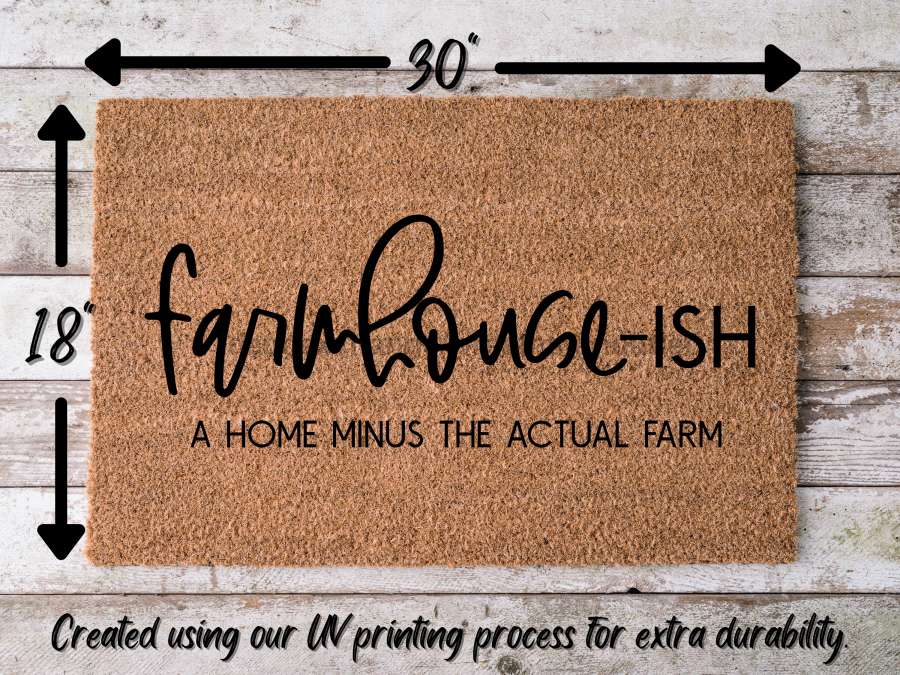 Funny Farmhouse-ish Doormat "A Home Minus the Actual Farm" Door Mat - Tampa soil911.com