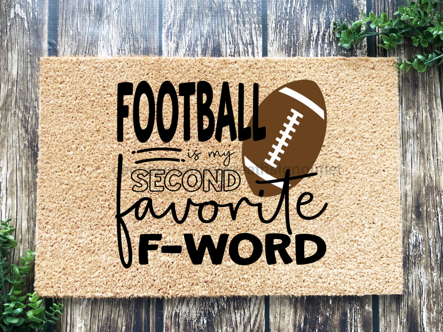 Football Doormat "Football, my second favorite F-Word" Football Door Mat - Tampa soil911.com