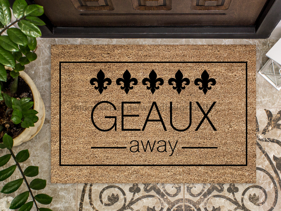 Funny Doormat, Coir Doormat, Welcome Mat, Housewarming Gift, Geaux Away Doormat, Front Door Doormat, Fleur de Lis Doormat, New Homeowner Gift DECOE-CM-167 - Tampa soil911.com