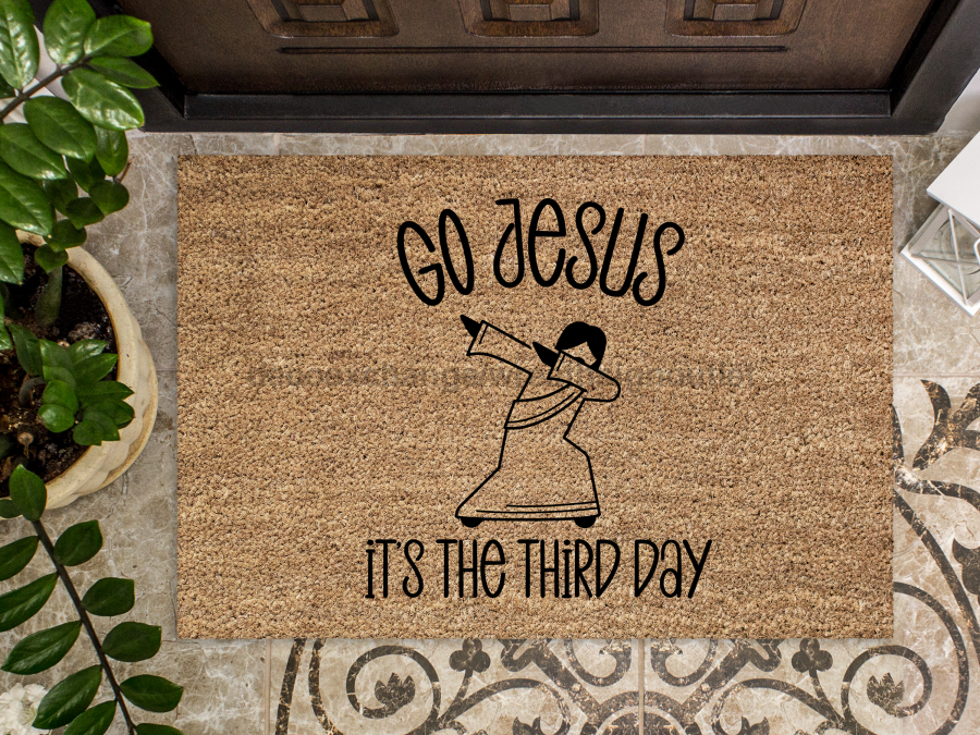 Funny Doormat, Coir Doormat, Welcome Mat, Housewarming Gift, Go Jesus, It's The Third Day Welcome Doormat, Go Jesus Front Door Doormat, Welcome Doormat, New Homeowner Gift DECOE-CM-098 - Tampa soil911.com