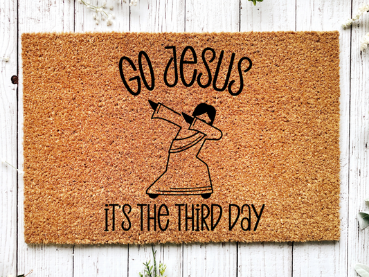 Funny Doormat, Coir Doormat, Welcome Mat, Housewarming Gift, Go Jesus, It's The Third Day Welcome Doormat, Go Jesus Front Door Doormat, Welcome Doormat, New Homeowner Gift DECOE-CM-098