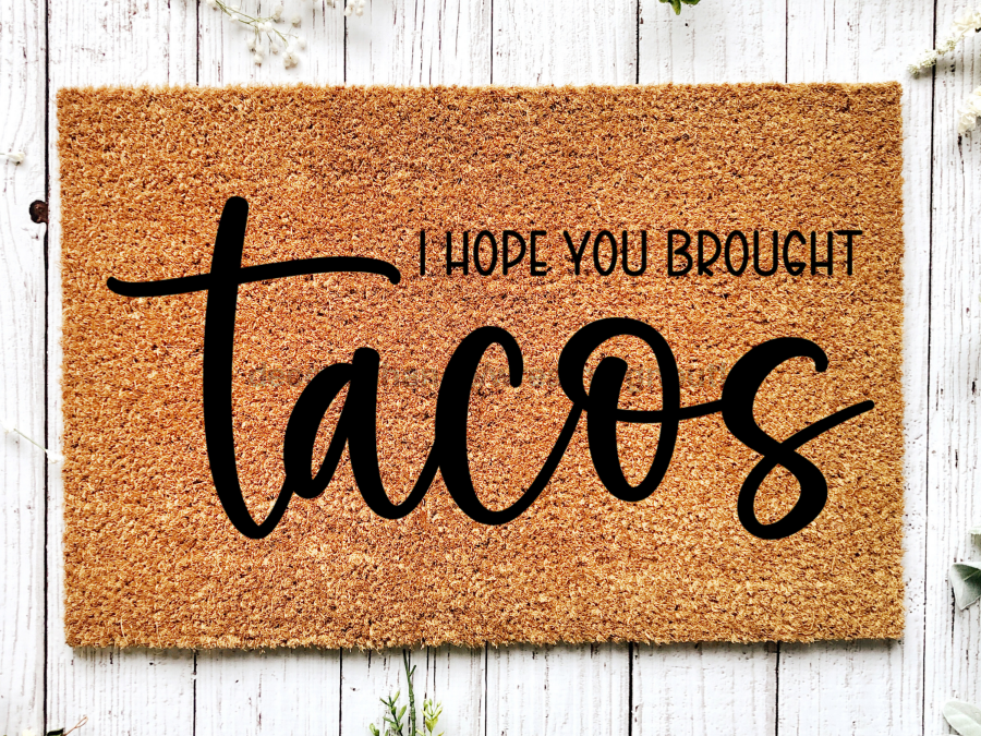 Funny Doormat, Coir Doormat, Welcome Mat, Housewarming Gift, I Hope You Brought Tacos Doormat, Front Door Doormat, Tacos Doormat, New Homeowner Gift DECOE-CM-121