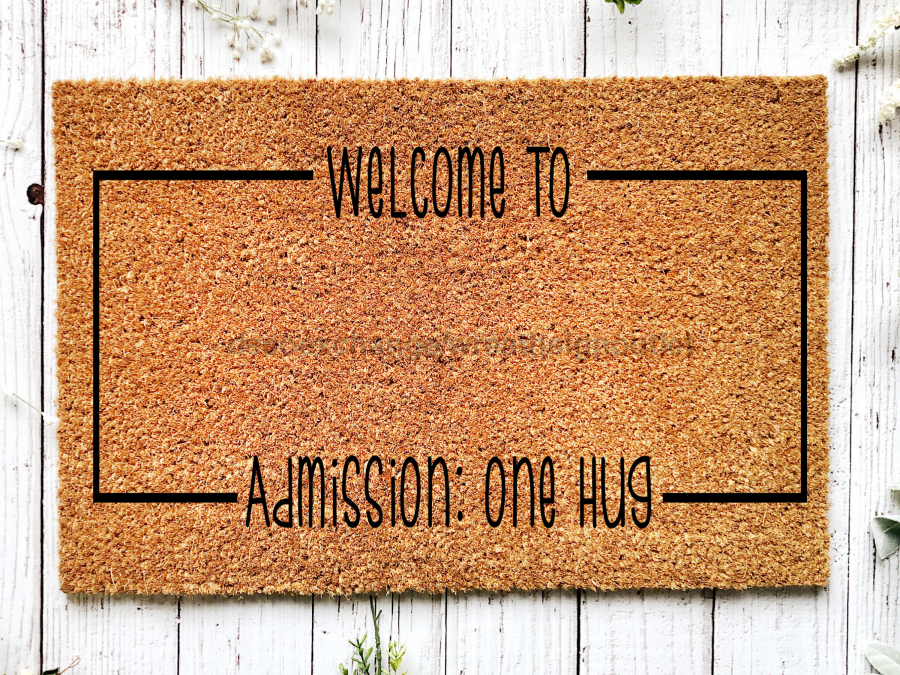 Funny Doormat, Coir Doormat, Welcome Mat, Housewarming Gift,  Welcome To: Doormat, Front Door Doormat, Admission: One Hug Doormat, New Homeowner Gift DECOE-CM-147 - Tampa soil911.com