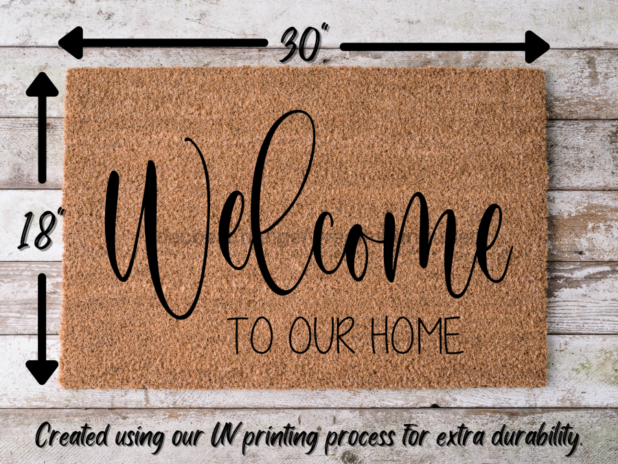 Funny Doormat, Coir Doormat, Welcome Mat, Housewarming Gift, Welcome Doormat, Welcome To Our Home Front Door Doormat, Welcome Doormat, New Homeowner Gift DECOE-CM-100 - Tampa soil911.com