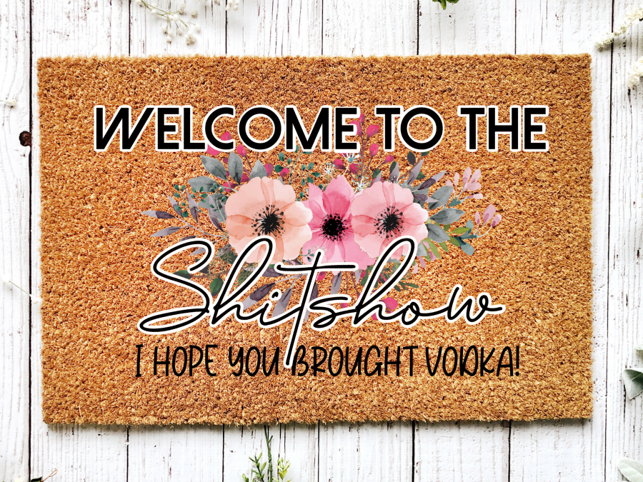Funny Doormat, Coir Doormat, Welcome Mat, Housewarming Gift, Welcome to the Shit Show Doormat, Front Door Doormat, I Hope You Brought Vodka Doormat, New Homeowner Gift DECOE-CM-128
