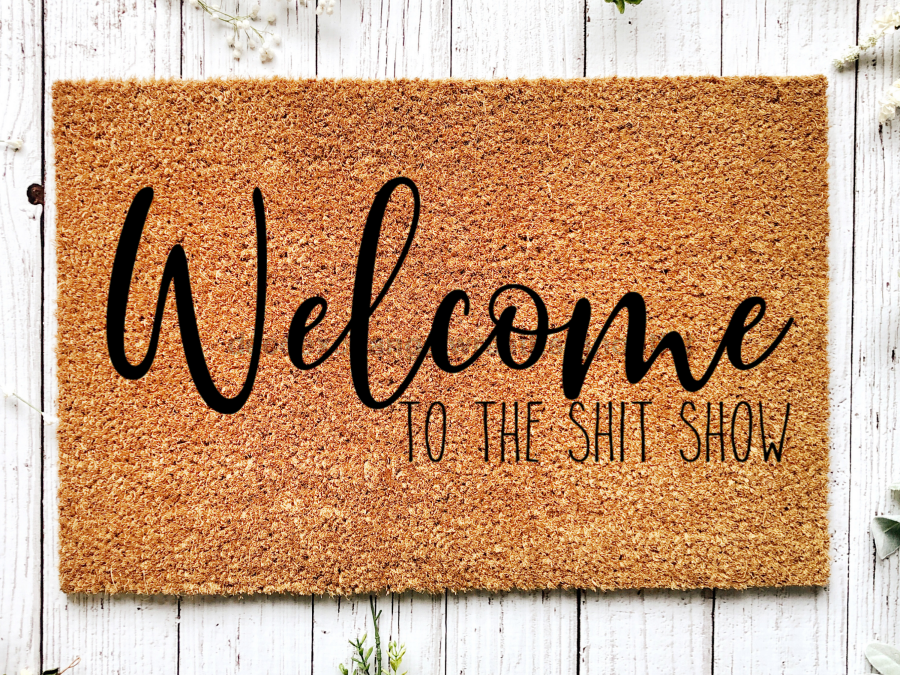 Funny Doormat, Coir Doormat, Welcome Mat, Housewarming Gift,  Welcome to the Shit Show Doormat, Front Door Doormat, Doormat, New Homeowner Gift DECOE-CM-142