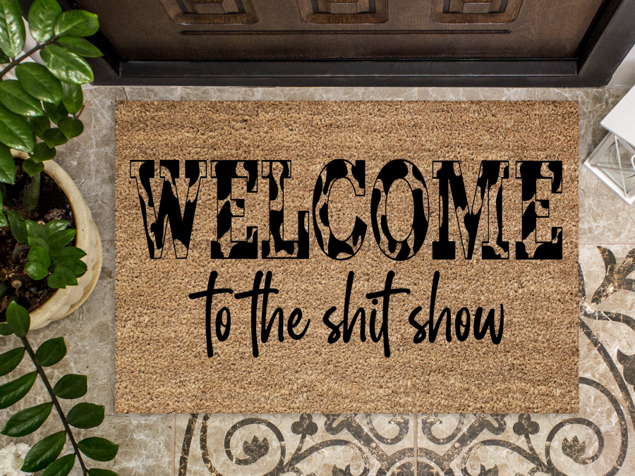 Funny Doormat, Coir Doormat, Welcome Mat, Housewarming Gift,  Welcome to the Shit Show Doormat, Front Door Doormat,  Doormat, New Homeowner Gift DECOE-CM-144 - Tampa soil911.com