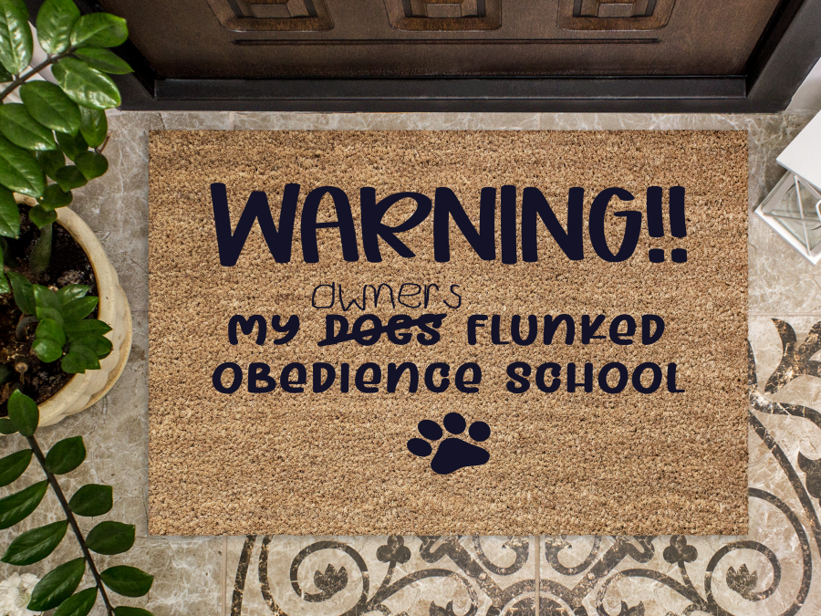 Funny Doormat, Coir Doormat, Welcome Mat, Housewarming Gift, Warning, My Owner Flunked Obedience School Doormat, Front Door Doormat, Dog Doormat, New Homeowner Gift DECOE-CM-137