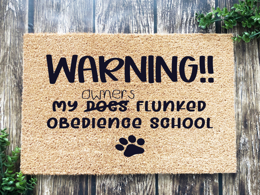 Funny Doormat, Coir Doormat, Welcome Mat, Housewarming Gift, Warning, My Owner Flunked Obedience School Doormat, Front Door Doormat, Dog Doormat, New Homeowner Gift DECOE-CM-137
