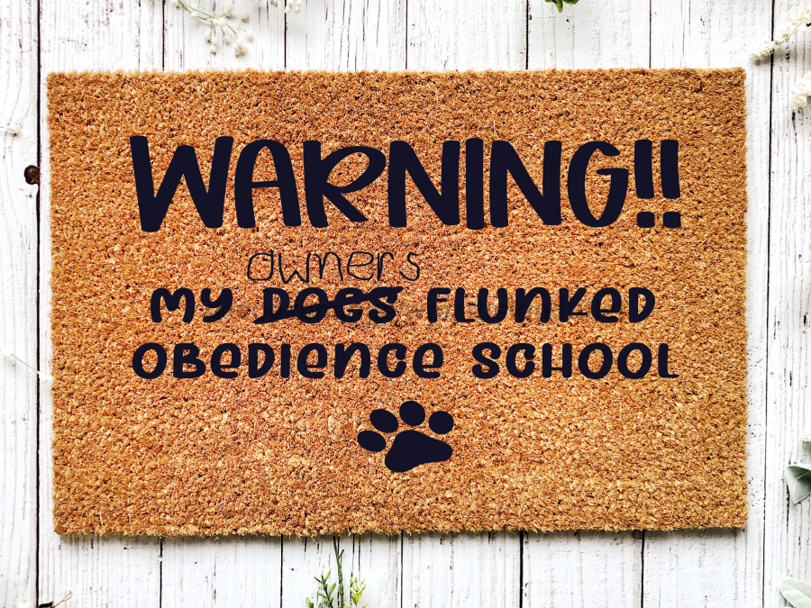 Funny Doormat, Coir Doormat, Welcome Mat, Housewarming Gift, Warning, My Owner Flunked Obedience School Doormat, Front Door Doormat, Dog Doormat, New Homeowner Gift DECOE-CM-137 - Tampa soil911.com