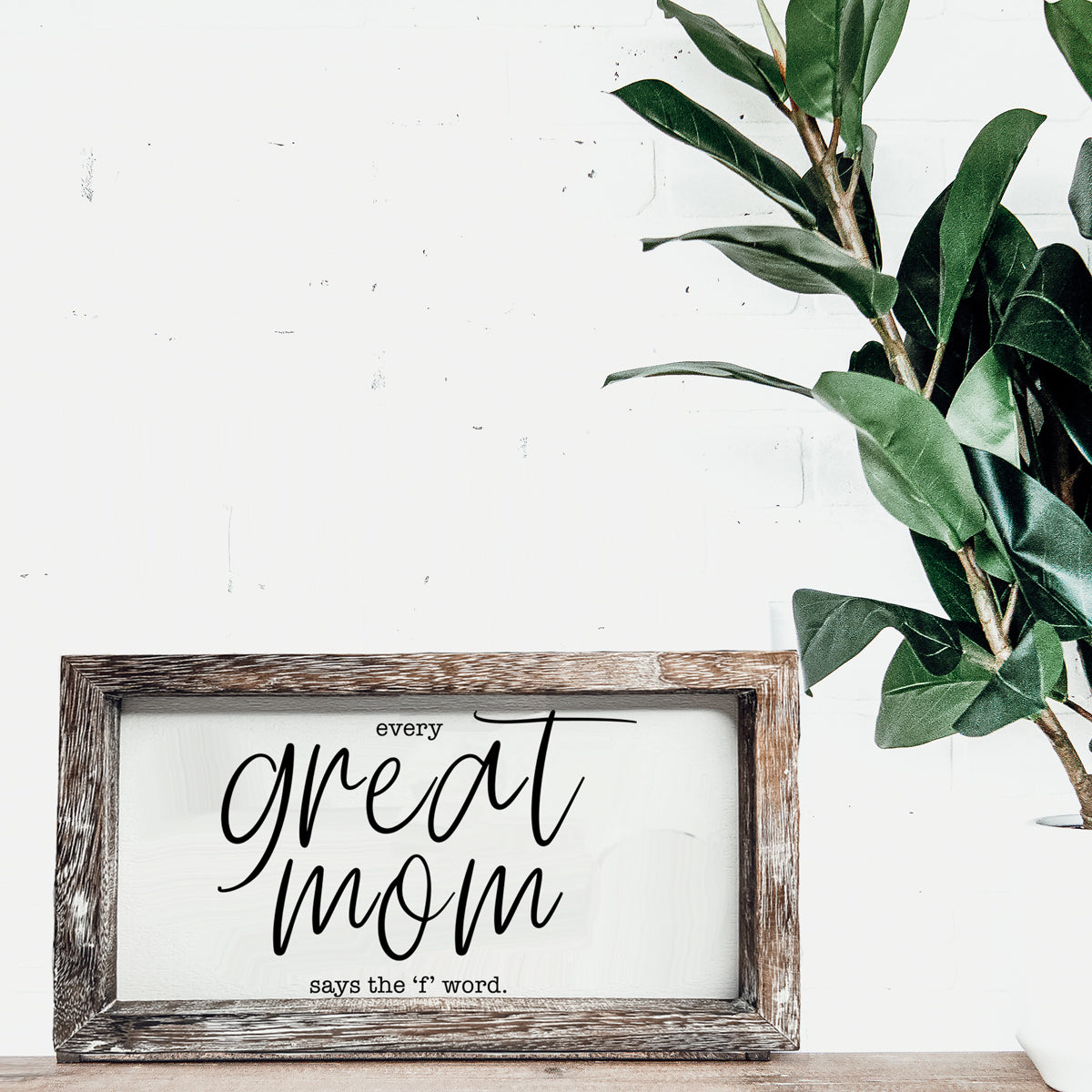 Great Mom Sign by Gia Roma; rustic wood frame, white panel, black script text on Tampa Home & Garden Store