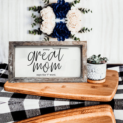 Great Mom Sign in rustic gray wood frame with black script text by Gia Roma on Tampa Home & Garden Store