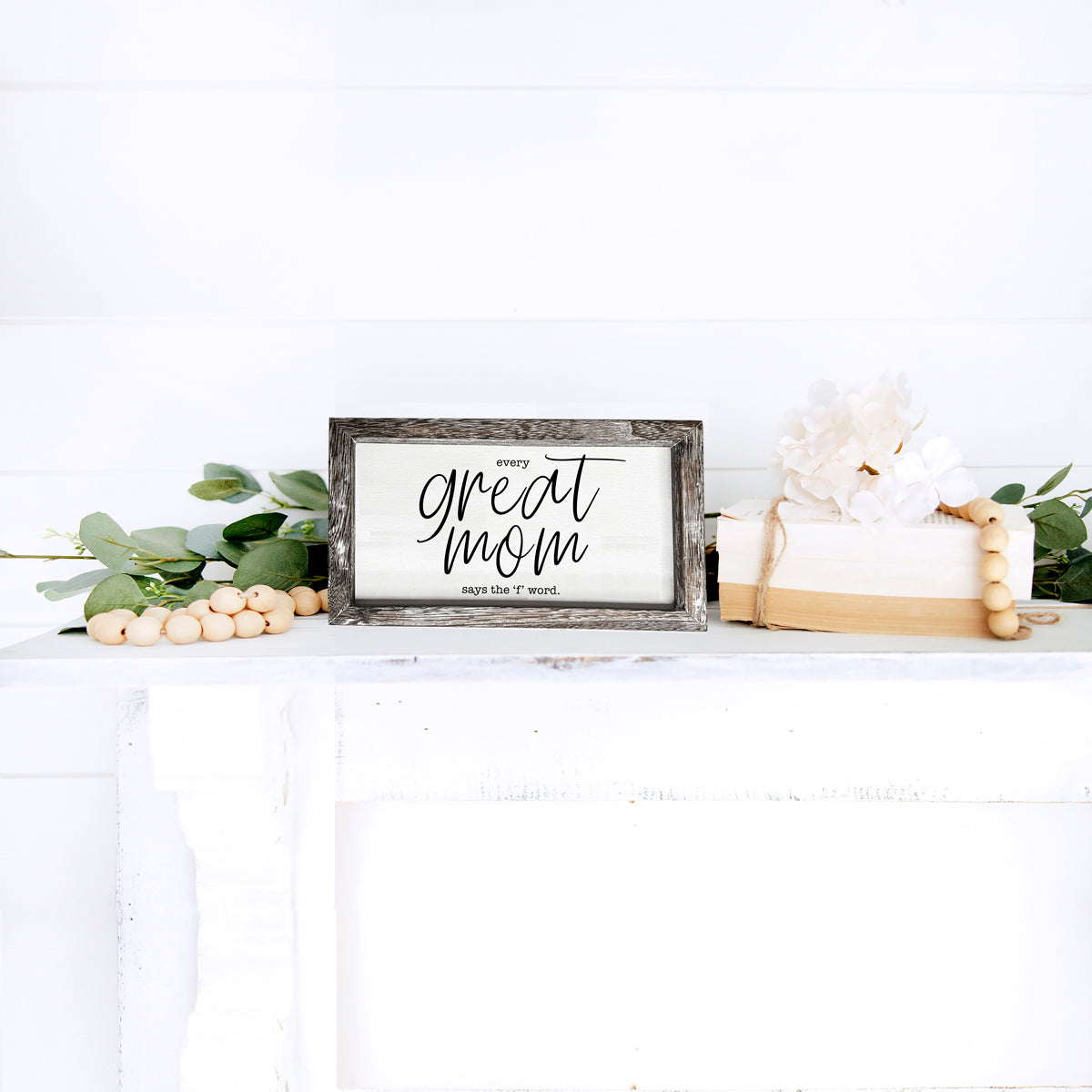 Great Mom Sign by Gia Roma, rustic wood framed home decor sign on Tampa Home & Garden Store