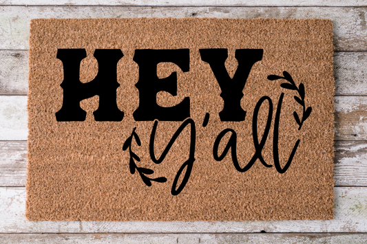 Hey Yall - Door Mat - 30x18" Coir Door Mat - DECOE-CM-014
