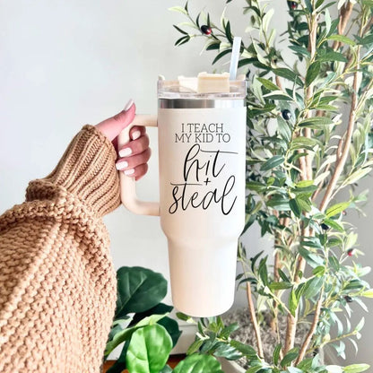 Hit and Steal 40oz Tumbler for Baseball Moms