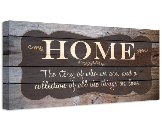Home The Story Of Who We Are - Canvas - Tampa Home & Garden Store