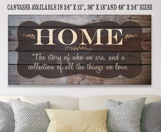 Home The Story Of Who We Are - Canvas - Tampa Home & Garden Store