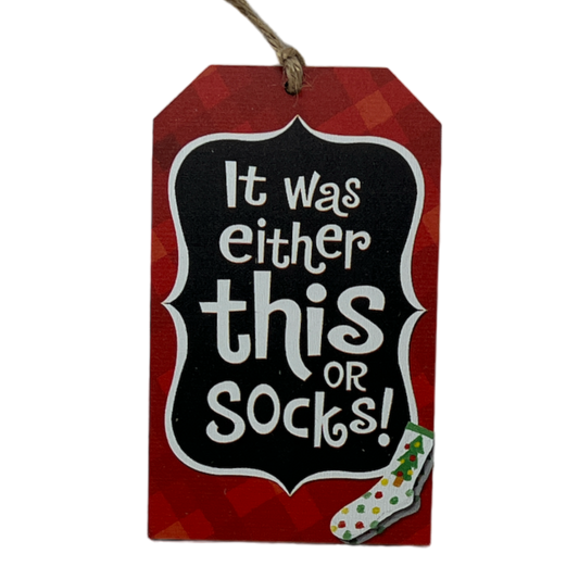 Wooden Plaid Gift Tag Ornament - It Was Either This Or - Tampa Home & Garden Store