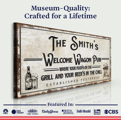 Canvas sign Welcome Wagon Pub Your Beer's In The Chill by Tailored Canvases, beer sign artwork on Tampa Home & Garden Store