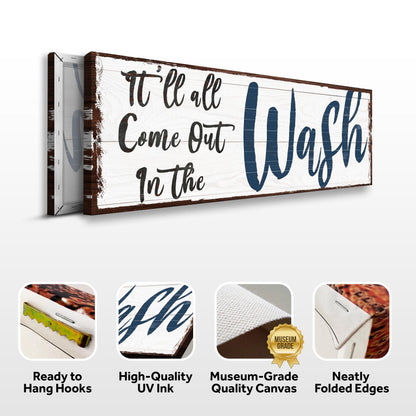 Canvas sign It'll All Come Out in the Wash by Tailored Canvases, rustic whitewashed plank on Tampa Home & Garden Store