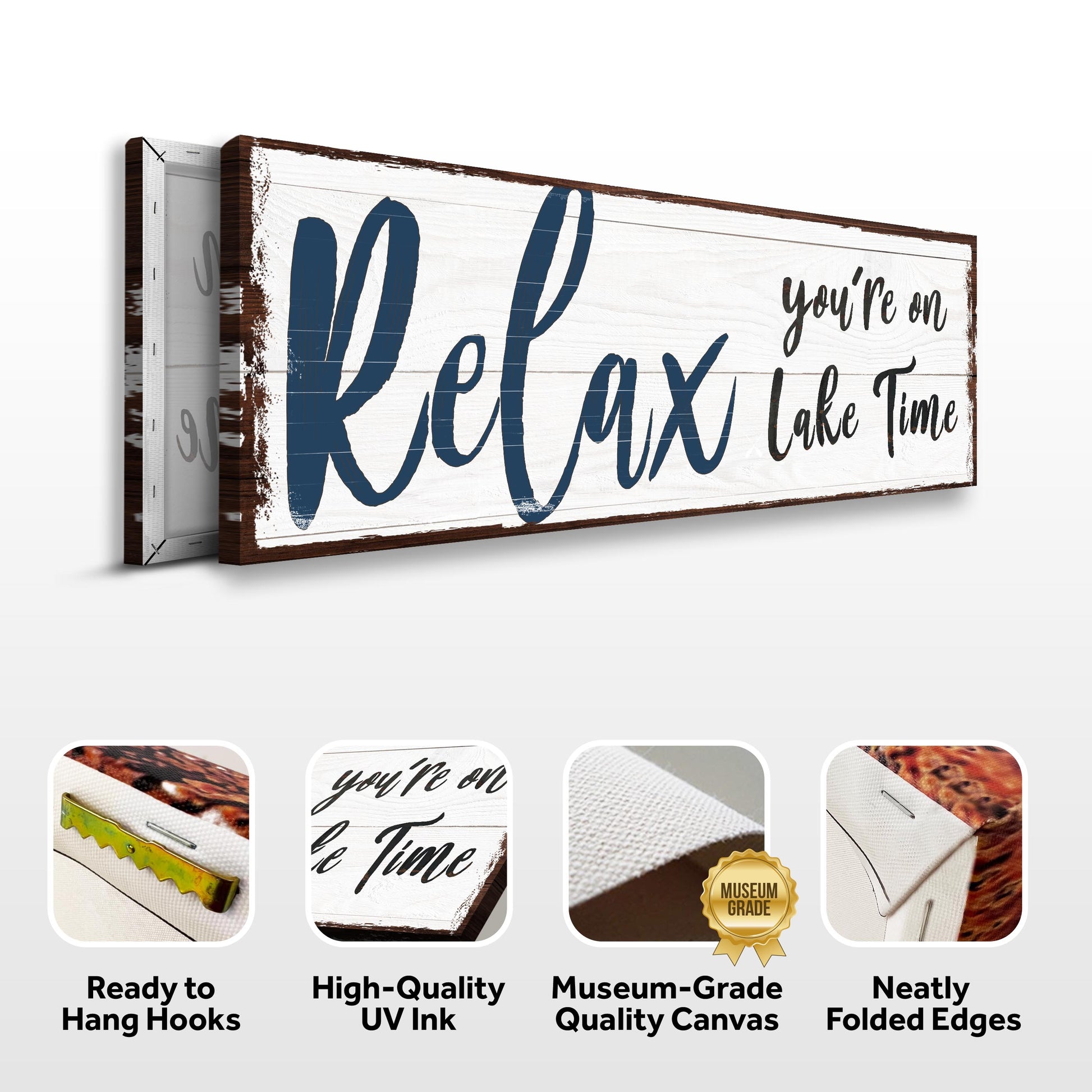 Relax You're on Lake Time Sign IV canvas by Tailored Canvases with white distressed wood on Tampa Home & Garden Store