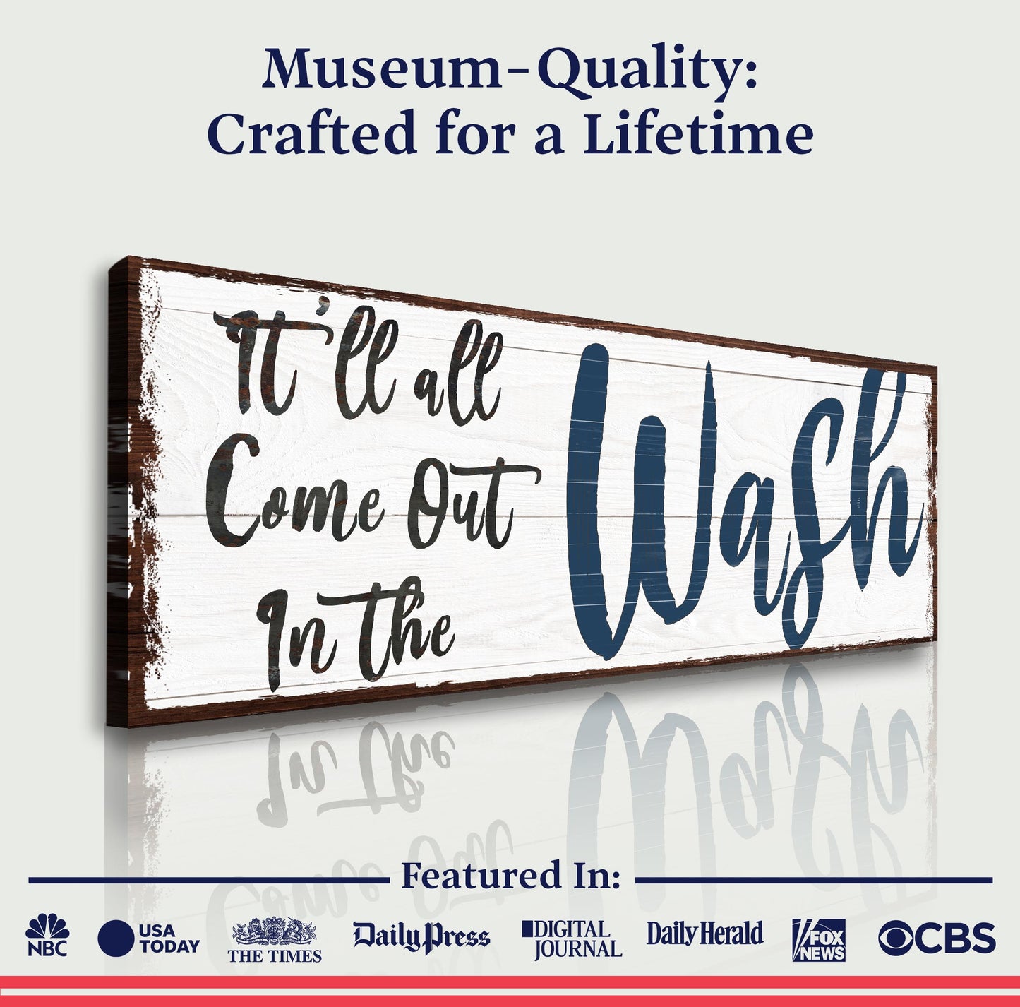 Canvas sign It'll All Come Out in the Wash by Tailored Canvases with blue script on Tampa Home & Garden Store
