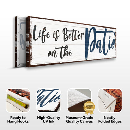 Life Is Better On The Patio Sign III canvas with whitewashed wood and dark script on Tampa Home & Garden Store