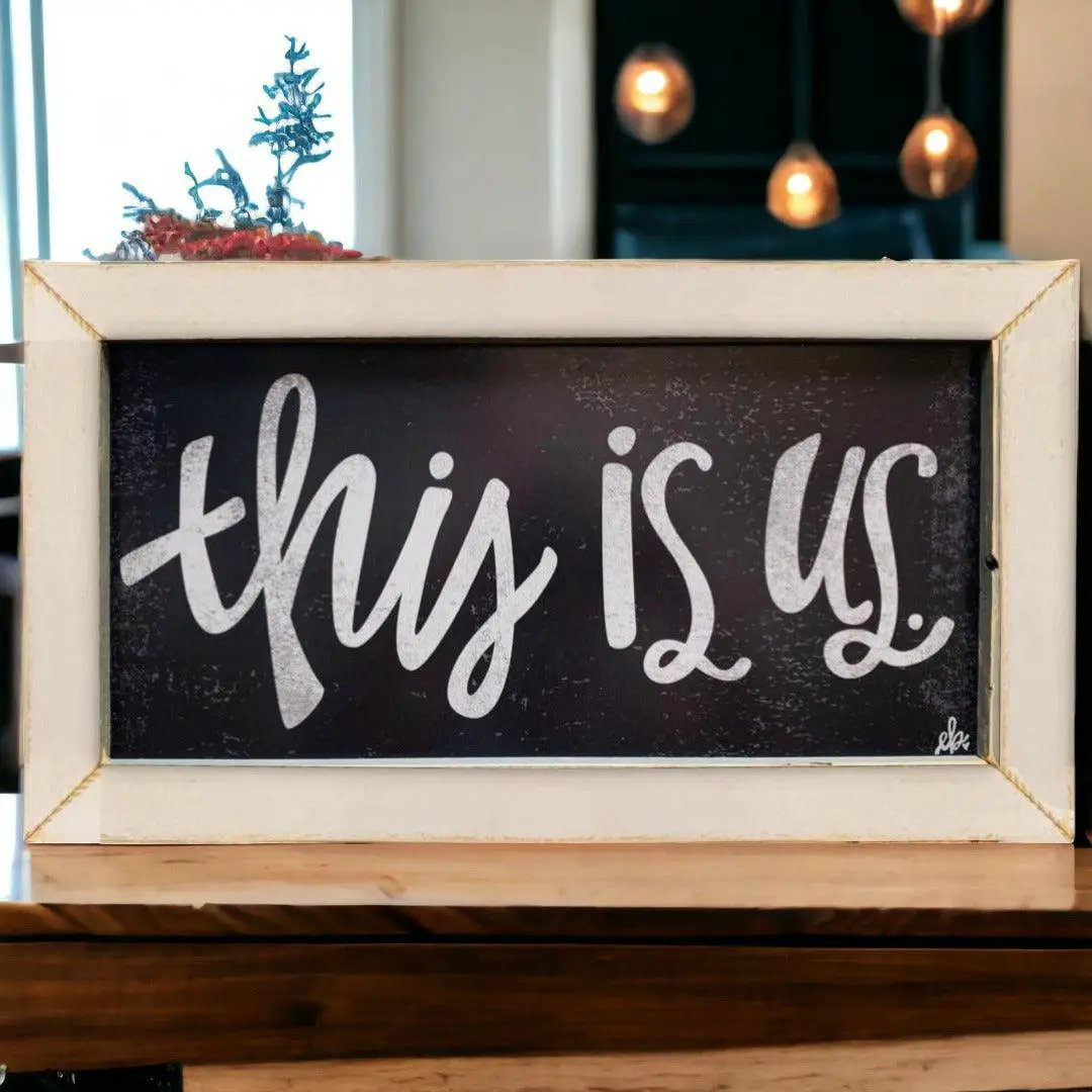 This Is Us Medium Sign Farmhouse Chic White Frame