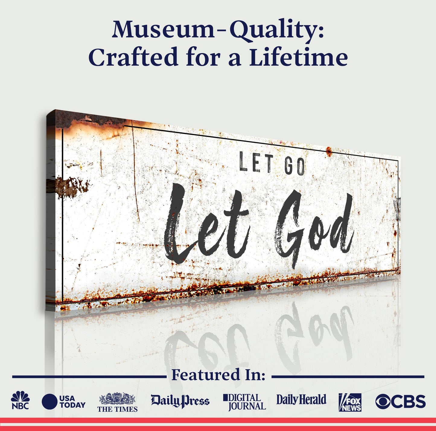 Let Go Let God faith sign canvas by Tailored Canvases, rustic distressed look on Tampa Home & Garden Store