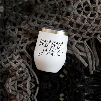 Mama Juice Stainless Steel Wine Tumbler With Lid