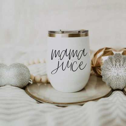 Mama Juice Stainless Steel Wine Tumbler With Lid
