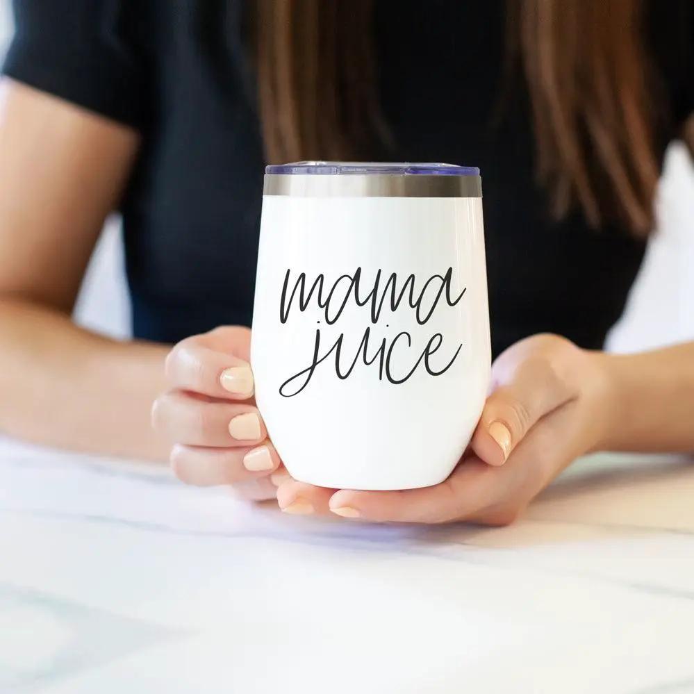 Mama Juice Stainless Steel Wine Tumbler With Lid
