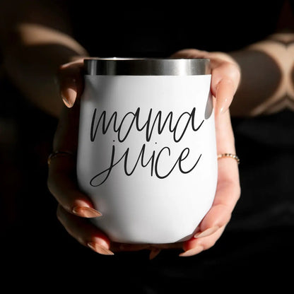 Mama Juice Stainless Steel Wine Tumbler With Lid
