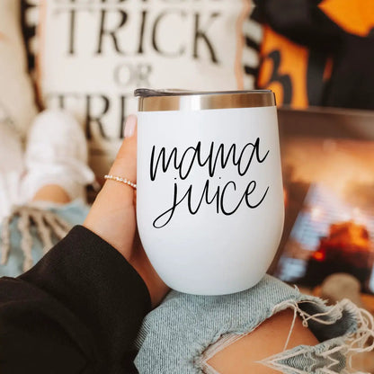 Mama Juice Stainless Steel Wine Tumbler With Lid