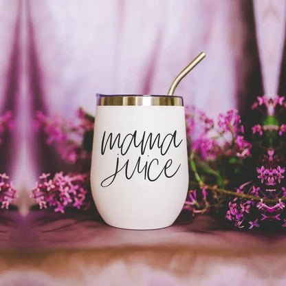 Mama Juice Stainless Steel Wine Tumbler With Lid