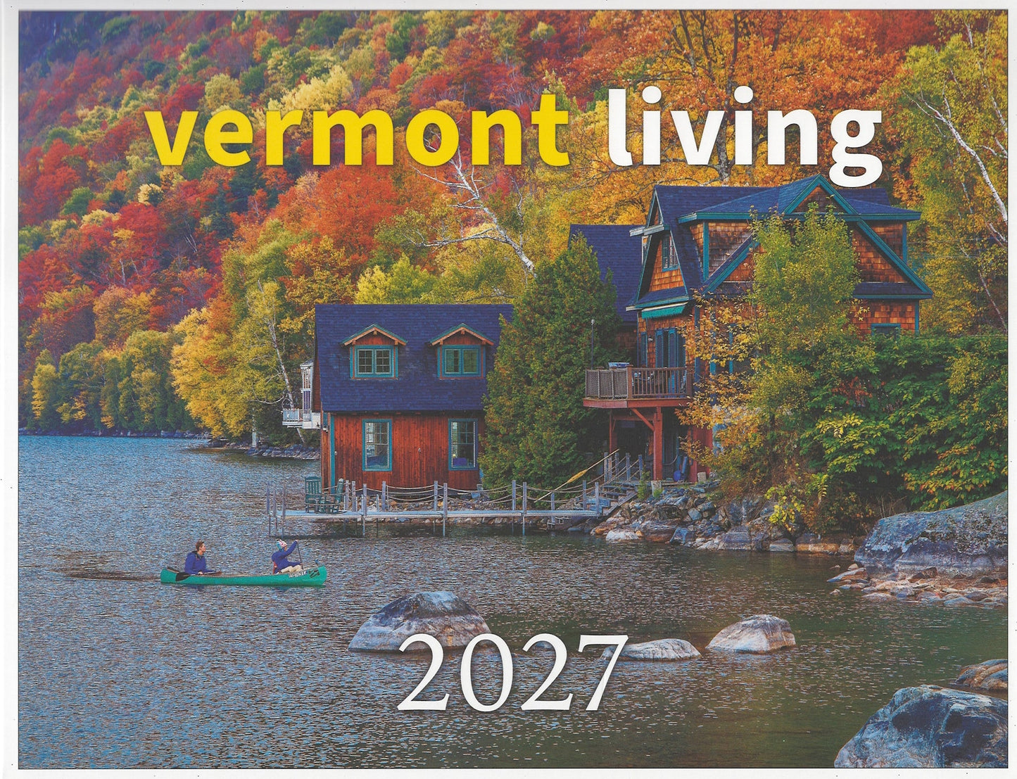 2027 Vermont Living wall calendar cover with autumn foliage and a lakeside cabin on Tampa Home & Garden Store