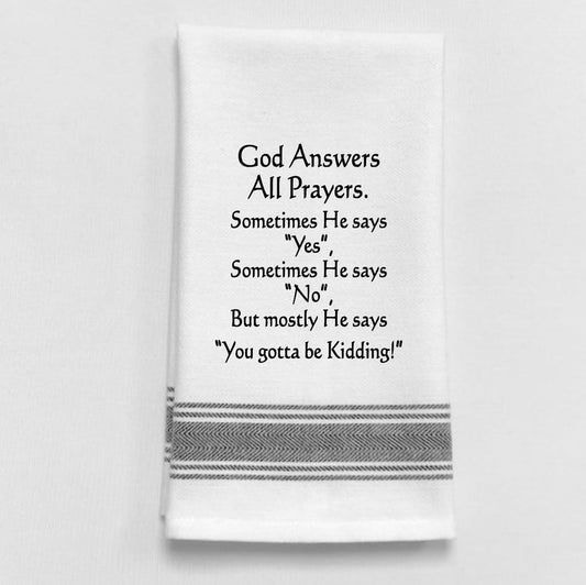 Dish Towel - God Answers All Prayers