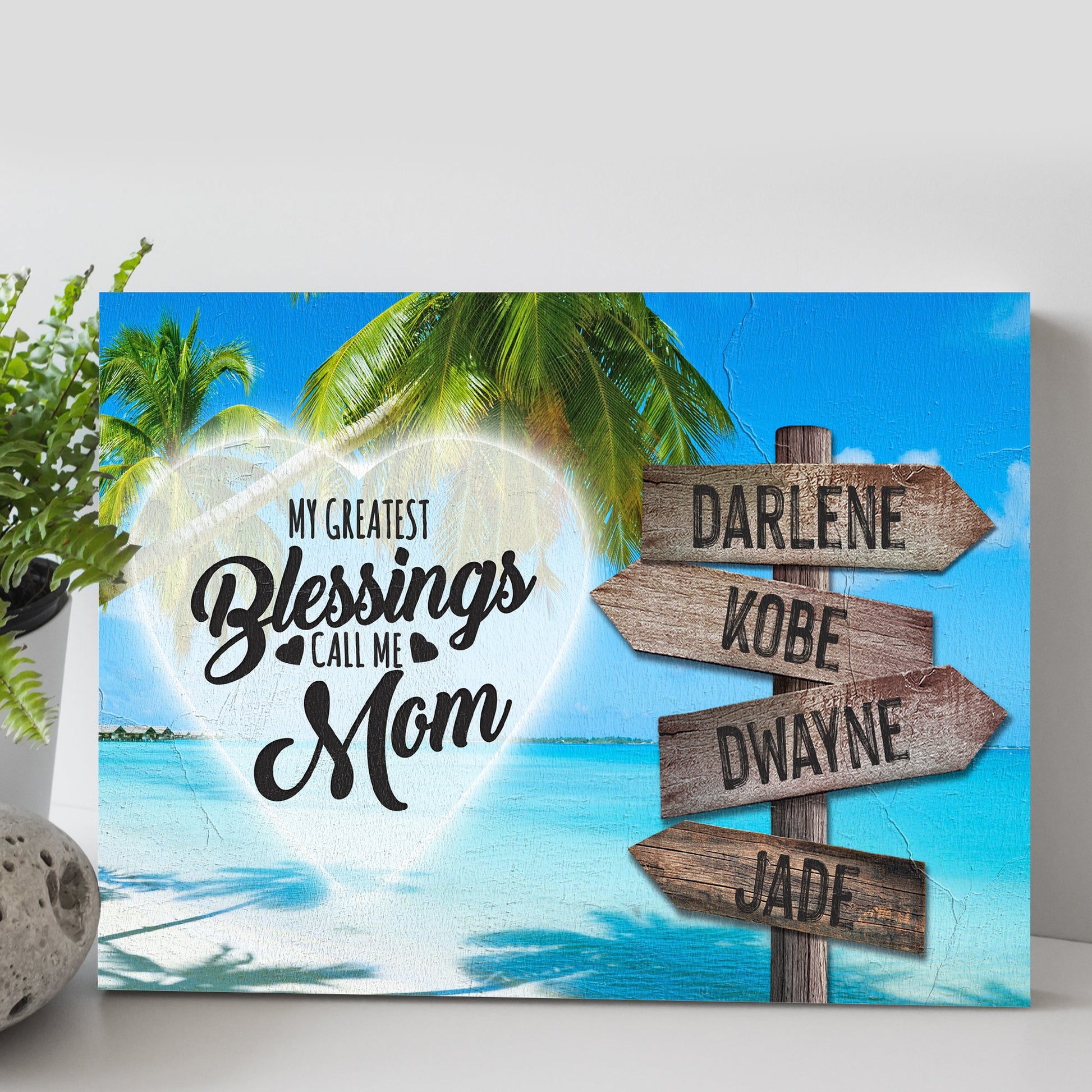 Canvas print Mother's Day My Greatest Blessings Call Me Mom by Tailored Canvases with palm trees on Tampa Home & Garden Store