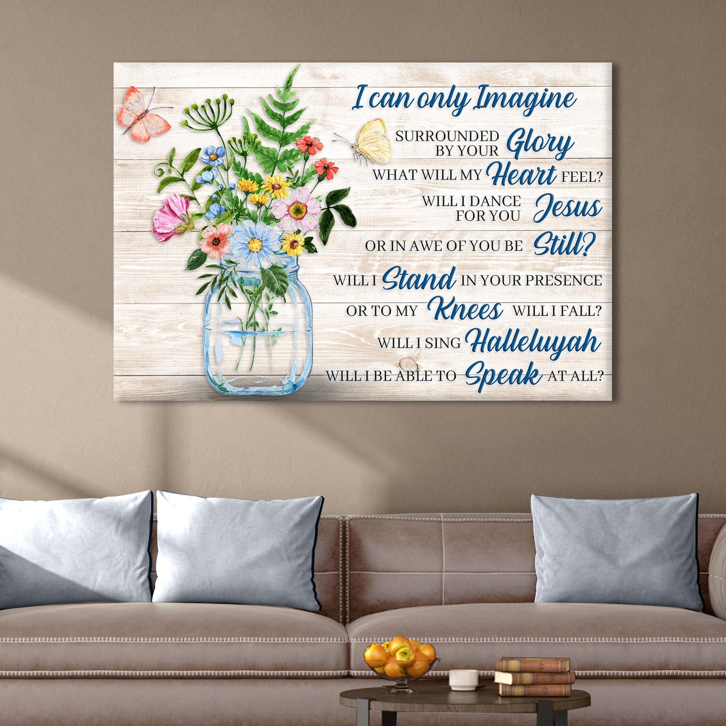I Can Only Imagine Faith Sign IV canvas with colorful bouquet in jar on whitewashed wood on Tampa Home & Garden Store