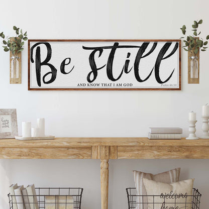 Be Still And Know That I Am God Psalm 46:10 canvas sign with wood frame by Tailored Canvases on Tampa Home & Garden Store