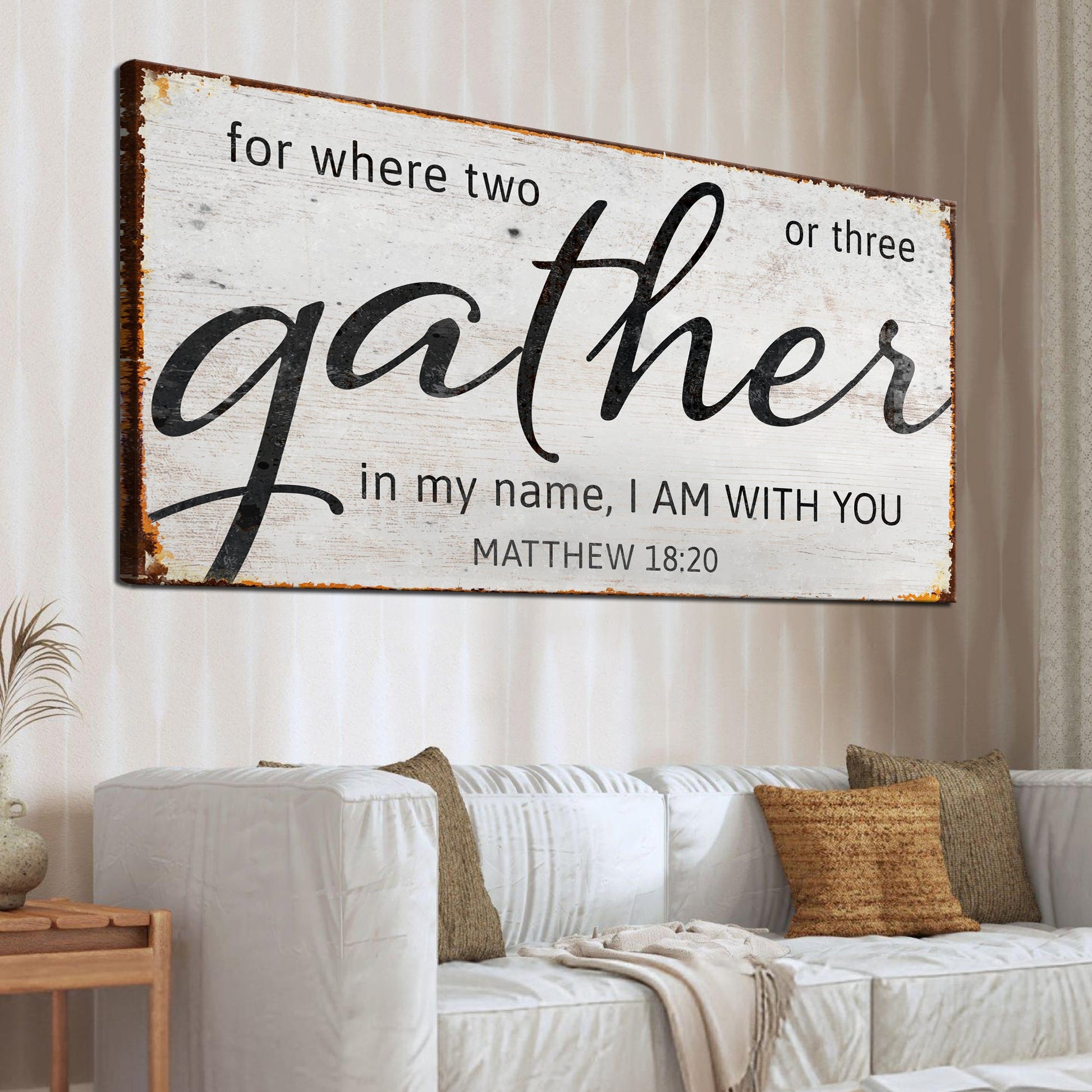 Canvas wall art Matthew 18:20 Gather Faith Sign II by Tailored Canvases, distressed on Tampa Home & Garden Store
